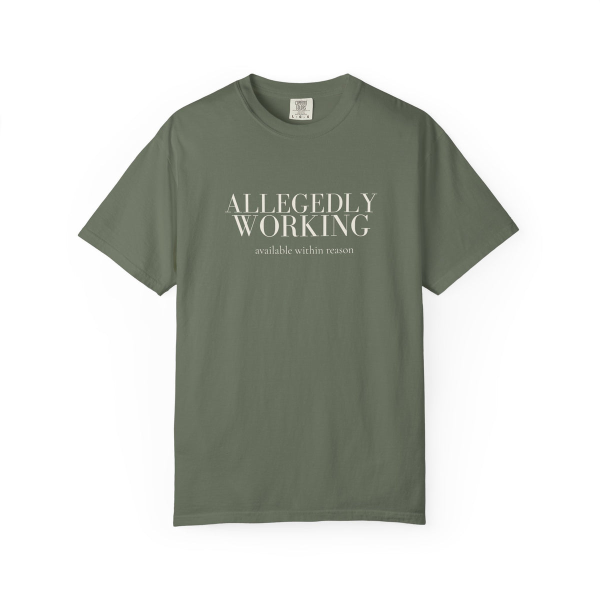 Allegedly Working: Available Within Reason Tee