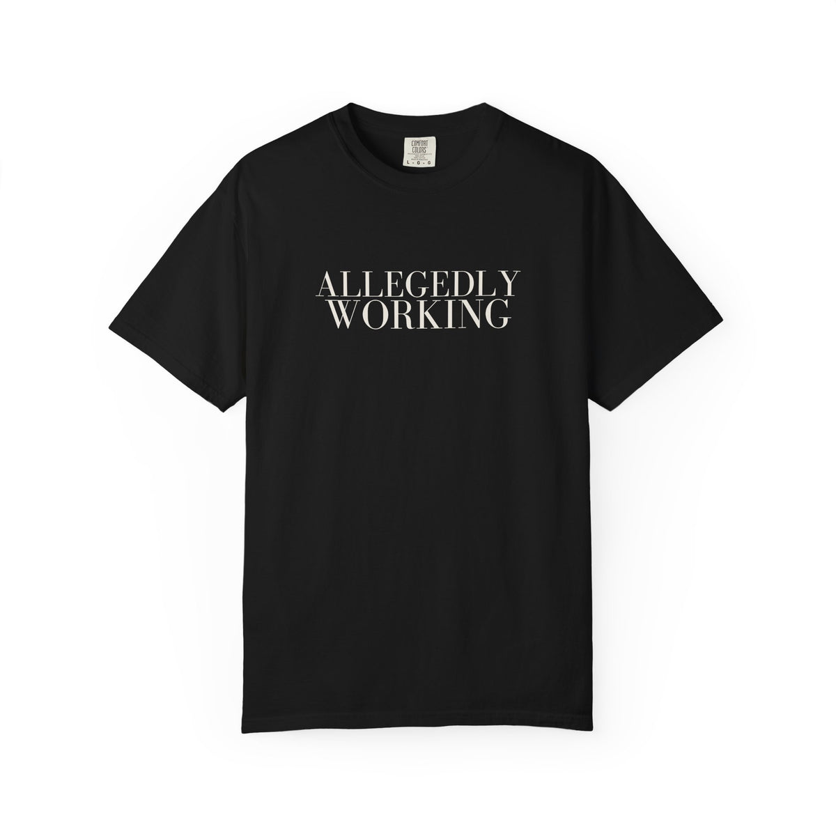 Allegedly Working: The Original Tee (White Print)