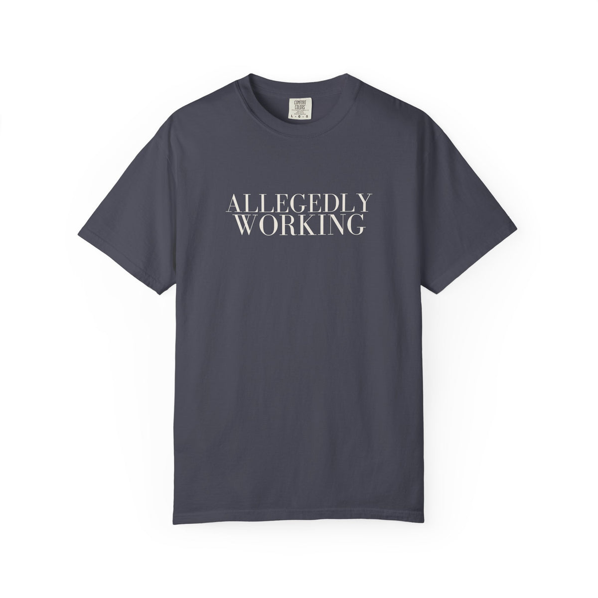 Allegedly Working: The Original Tee (White Print)