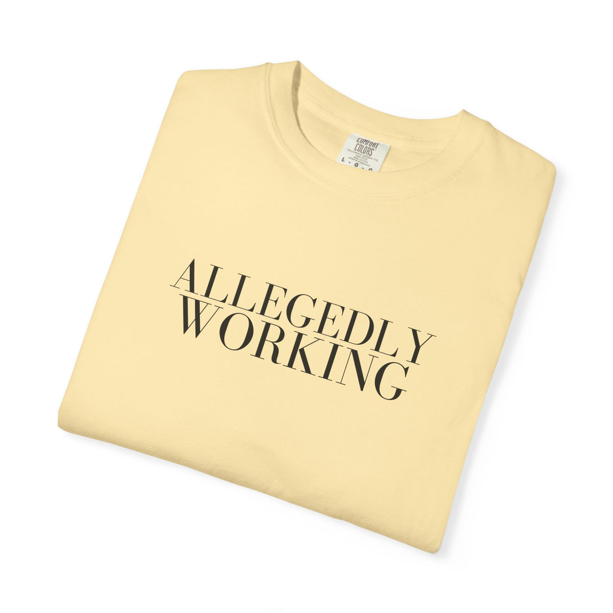 Allegedly Working: The Original Tee (Black Print)