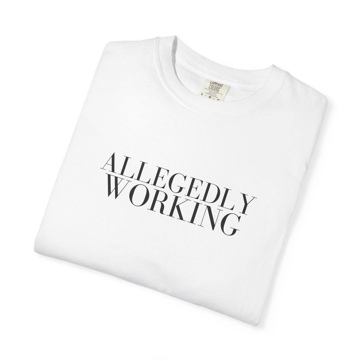 Allegedly Working: The Original Tee (Black Print)